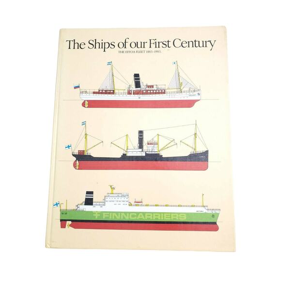 Vintage The Ships of Our First Century 1883-1983 HC - Picture 1 of 7